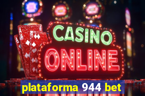 plataforma 944 bet